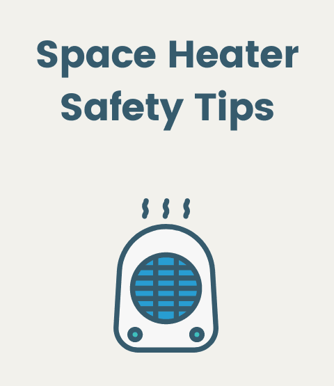 Space Heater Safety Tips